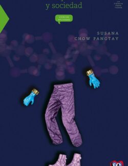 Petroquímica y Sociedad – Susana Chow Pangtay – 1ra Edición