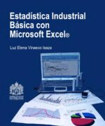 Estadística Industrial Básica con Microsoft Excel - Luz Elena Vinasco - 1ra Edición