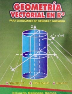 Geometría Analítica Vectorial en R3 - Eduardo Espinoza Ramos - 1ra Edición