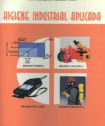 Higiene Industrial Aplicada - Manuel Jesús Falagán - 1ra Edición