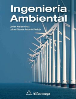 Ingeniería Ambiental – Javier Arellano, Jaime Eduardo Guzmán – 1ra Edición