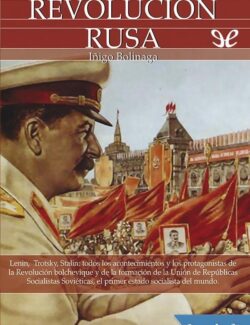 Breve Historia de la Revolución Rusa - Iñigo Bolinaga