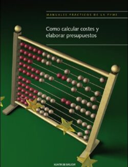 Cómo Calcular Cortes y Elaborar Presupuestos – Manuales Prácticos de la Pyme – 1ra Edición