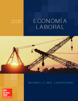 Economía Laboral: Introducción y Visión Panorámica - Campbell R. McConnell - 7ma Edición