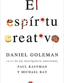 El Espíritu Creativo – Daniel Goleman – 1ra Edición