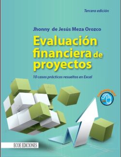 Evaluación Financiera de Proyectos – Jhonny de Jesús Meza – 3ra Edición