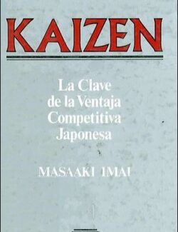 La Clave de La Ventaja Competitiva Japonesa - Imai Masaaki
