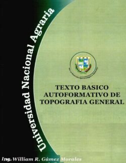 Texto Básico Autoformativo de Topografía General - William R. Gámez - 1ra Edición