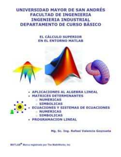 Cálculo Superior en el Entorno Práctico de Matlab - Rafael Valencia